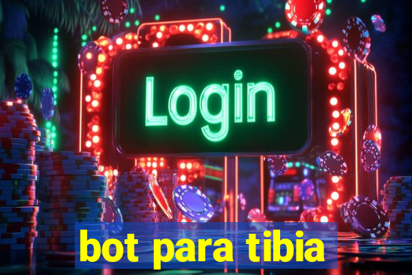 bot para tibia